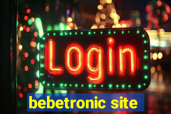 bebetronic site